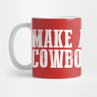 Make America Cowboy Again Mug